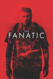 The Fanatic (2019)