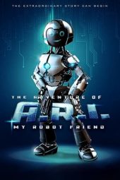 The Adventure of A.R.I.: My Robot Friend (2020)