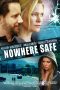 Nowhere Safe (2014)