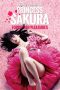 Princess Sakura: Forbidden Pleasures (Sakura hime) (2013)