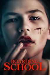 Boarding School (2018)