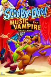 Scooby-Doo! Music of the Vampire (2012)