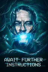 Await Further Instructions (2018)