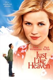 Just Like Heaven (2005)