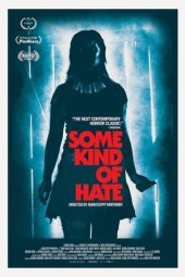 Some Kind of Hate (2015)