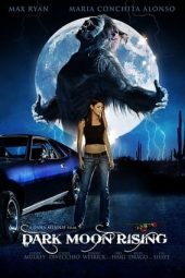 Dark Moon Rising (2009)