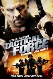 Tactical Force (2011)