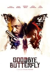 Goodbye, Butterfly (2021) Goodbye, Butterfly (2021)