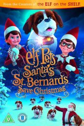 Elf Pets: Santa’s Reindeer Rescue (2020)