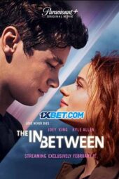 The In Between (2022) Dub