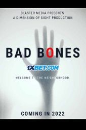 Bad Bones (2022) Sub