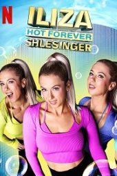 Iliza Shlesinger: Hot Forever (2022)