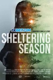 Sheltering Season (2022) Dub