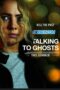 Talking To Ghosts (2023) Dub