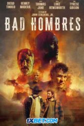 Bad Hombres (2024) Dub