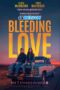 Bleeding Love (2023) Sub