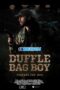 Duffle Bag Boy (2024) Sub