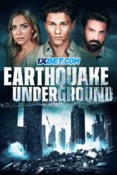 Earthquake Underground (2024) Sub