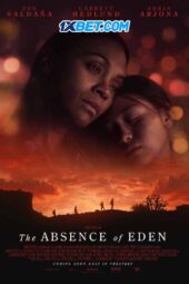 The Absence of Eden (2023) Dub