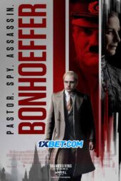 Bonhoeffer: Pastor. Spy. Assassin. (2024) Dub