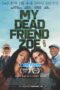 My Dead Friend Zoe (2024) Sub My Dead Friend Zoe (2024) Sub