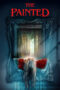 The Painted (2024) The Painted (2024)