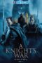 A Knight's War (2025) Sub A Knight's War (2025) Sub