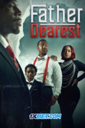Father Dearest (2025) Dub Father Dearest (2025) Dub