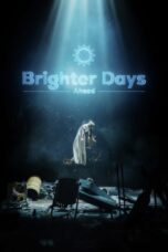 Brighter Days Ahead (2025)