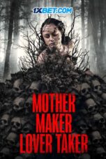 Mother Maker Lover Taker (2024) Sub