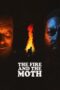 The Fire And The Moth (2025) The Fire And The Moth (2025)