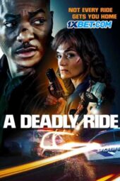 A Deadly Ride (2025) Sub